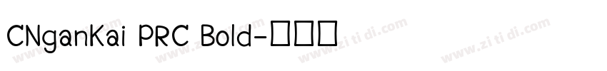 CNganKai PRC Bold字体转换